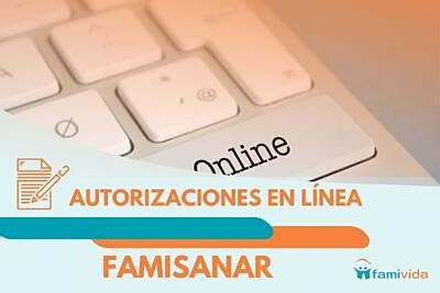 www.famisanarenlinea|Autorizaciones Por Famisanar En Línea 2022